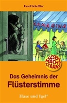Ursel Scheffler - Das Geheimnis der Flüsterstimme, Schulausgabe