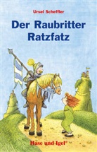 Ursel Scheffler - Der Raubritter Ratzfatz, Schulausgabe