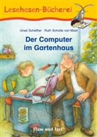 Ursel Scheffler, Ruth Scholte van Mast - Der Computer im Gartenhaus, Schulausgabe