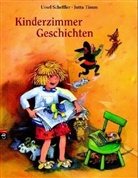Ursel Scheffler, Jutta Timm - Kinderzimmer Geschichten