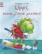 Ursel Scheffler, Jutta Timm - Upps, komm Zähne putzen!