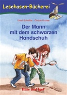SCHEFFLE, Ursel Scheffler, Unzner, Christa Unzner - Der Mann mit dem schwarzen Handschuh, Schulausgabe