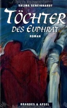 Saliha Scheinhardt - Töchter des Euphrat