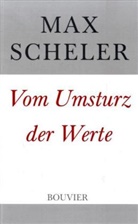 Max Scheler, Manfred S. Frings, Mari Scheler, Maria Scheler - Gesammelte Werke - 3: Vom Umsturz der Werte