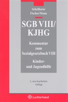 Lothar Fischer, Horst Mann, Walter Schellhorn - Kommentar zum Sozialgesetzbuch VIII (SGB VIII), Kinder- und Jugendhilfe (KJHG)