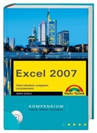 Ignatz Schels - Excel 2007 Kompendium, m. CD-ROM