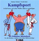 Guido Bock, Dietmar Schenk - Kampfsport