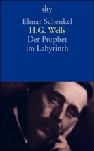 Elmar Schenkel - H. G. Wells
