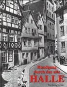 Detlef Scherer - Rundgang durch das alte Halle