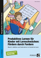Petra Scherer - Produktives Lernen für Kinder mit Lernschwächen, Fördern durch Fordern - Bd.2: Addition und Subtraktion im Hunderterraum, EURO