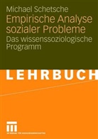 Michael Schetsche - Empirische Analyse sozialer Probleme