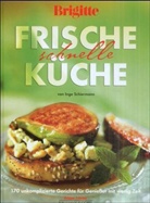 Inge Schiermann - Brigitte Frische schnelle Küche