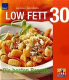 Gabi Schierz, Gabriele Schierz, Gabi Vallenthin, Gabriele Vallenthin - Low Fett 30. Die besten Rezepte