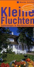 Monika Schiffer - Kleine Fluchten - Bd.1: Geheimtipps in Norddeutschland