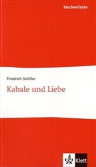 Friedrich Schiller, Friedrich von Schiller - Kabale und Liebe