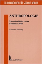Johannes Schilling - Anthropologie