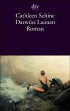 Cathleen Schine - Darwins Launen