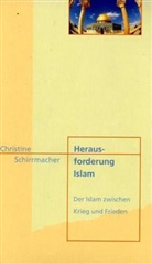 Christine Schirrmacher - Herausforderung Islam