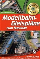 Alexander Schleberger - Modellbahn-Gleispläne zum Nachbau, m. CD-ROM