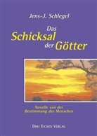 Jens-J Schlegel, Jens-J. Schlegel - Das Schicksal der Götter