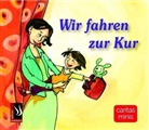 Marina Krämer, Heribert Schlensok, Katholisch Arbeitsgemeinschaft für Mütterge, für - Wir fahren zur Kur