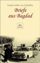 Ursula Gräfin von Schlieffen - Briefe aus Bagdad