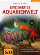 Ulrich Schliewen - Einzigartige Aquarienwelt