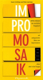 Peter Jarchow, Karen Schlimp - Impro-Mosaik