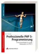 George Schlossnagle - Professionelle PHP 5-Programmierung, Studentenausgabe