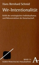 Hans-Bernhard Schmid - Wir-Intentionalität