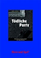 Tanya Lloyd Kyi, Heike Schmid, Johann Brandstetter - Materialien & Kopiervorlagen zu Tanya Lloyd, Tödliche Party