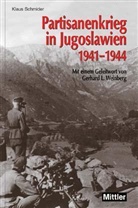 Klaus Schmider - Partisanenkrieg in Jugoslawien 1941-1944