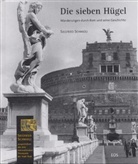 Siegfried Schmidli - Die sieben Hügel
