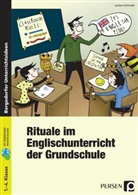 Jochen Schmidt - Rituale im Englischunterricht der Grundschule