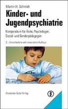 Martin H. Schmidt - Kinderpsychiatrie und Jugendpsychiatrie