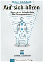 Michael D. F. Schmidt - Auf sich hören
