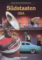 Horst Schmidt-Brümmer - Südstaaten USA