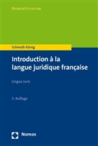 Christine Schmidt-König - Introduction à la langue juridique francaise