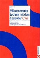 Günter Schmitt - Mikrocomputertechnik mit dem Controller C 167