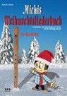 Michael Schäfer, Manfred Schmitz - Michis Weihnachtsliederbuch für Blockflöte