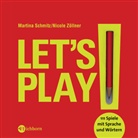 Martina Schmitz, Nicole Zöllner - Let's play!, m. Bleistift