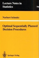 Norbert Schmitz - Optimal Sequentially Planned Decision Procedures