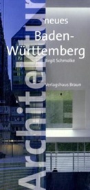 Birgit Schmolke - Architektur neues Baden-Württemberg