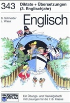 Barbara Schneider, Ludwig Waas - Englisch / Diktate und Übersetzungen (3. Englischjahr)