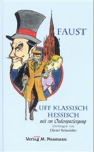 Dieter Schneider - Faust uff klassisch hessisch mit em Osderspaziergang