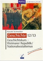 Harald Schneider - Geschichtskurs: Weimarer Republik / Nationalsozialismus