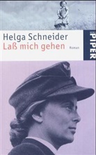 Helga Schneider - Laß mich gehen