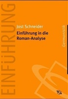 Jost Schneider, Klaus-Michael Bogdal, Gunter E. Grimm - Einführung in die Roman-Analyse