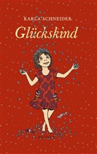 Karla Schneider - Glückskind