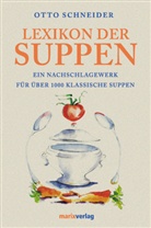 Otto Schneider - Lexikon der Suppen